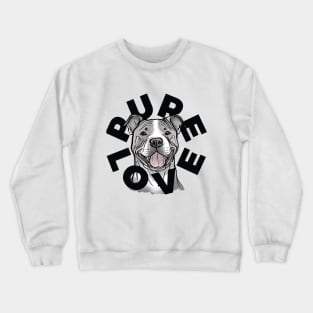 Pitbull Pure Love Crewneck Sweatshirt